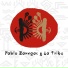 Pablo Banegas y La Tribu