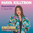 Maya Killtron