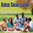 Azúcar, Cacao y Leche