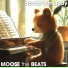 Moose the Beats