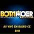 Bota Pra Moer, João Bandeira Jr.
