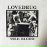 Lovedrug