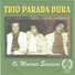 Trio Parada Dura