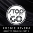 Robbie Rivera - Back To Zero (Tocadisco Mix)