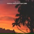 Tropical Fairytale, Quiet Vibes