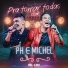 PH e Michel feat. Guilherme & Benuto