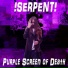 !Serpent!