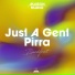 Just A Gent, Pirra