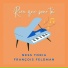 Ness Toria, François Feldman
