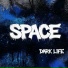 Dark Life
