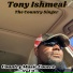 Tony Ishmeal The Country Singer