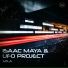 Isaac Maya, UFO Project