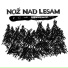 Noz Nad Lesam