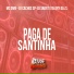 MC DW9, Dj Cachos Sp, DJ SNART feat. DJ DRY DA ZL