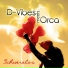D-Vibes, Orca