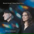 Marcela Arroyo, Quique Sinesi