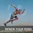 Fresh Mind, Relax Channel, Healing Channel