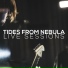 Tides From Nebula