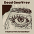 Dead Geoffrey