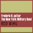 Frederic H. Potter The New York Military Band