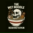 The Wet Noodle