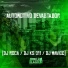 Dj Roca, Dj Mavicc, Dj Ks 011