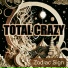 Total Crazy