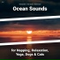Relaxing Music, Ocean Sounds, Nature Sounds