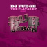 DJ Fudge