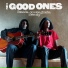 The Good Ones feat. Daniel Carter