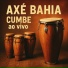 Axé Bahia Cumbe