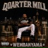 Quarter MiLL