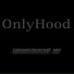 OnlyHood