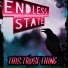 ENDLESS STATE