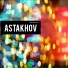 ASTAKHOV