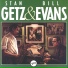 Stan Getz, Bill Evans