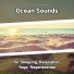 New Age, Ocean Sounds, Nature Sounds