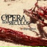 Ópera dos Séculos