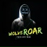 Wolve Roar