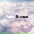 Ruido Blanco