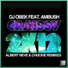Ambush and DJ Obek