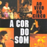 A Cor Do Som