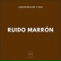 Ruido Marrón Para Concentración