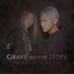 Grave to the Hope