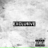 EXCLU$IVE