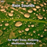 Nature Sounds, Rain Sounds, Yoga Music