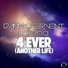 Danny Fervent, Larena
