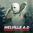 Melville A.D