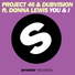 Project 46 & DubVision feat. Donna Lewis