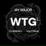 Jay Major, drulegendary, Yung P Manee